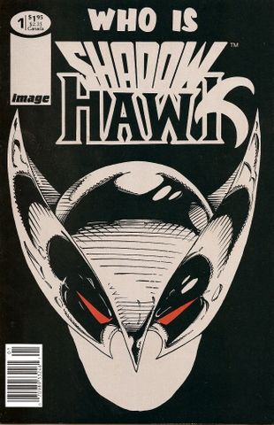 Shadowhawk, Vol. 1 A Nightmare Walking |  Issue#1B | Year:1992 | Series: Shadowhawk | Pub: Image Comics | Newsstand Edition