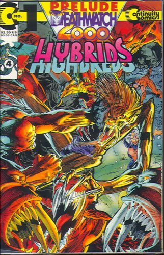 Hybrids, Vol. 1 Deathwatch 2000 - Deathwatch 2000 Prelude |  Issue#1 | Year:1993 | Series: Continuity | Pub: Continuity Comics | Die-Cut Cover