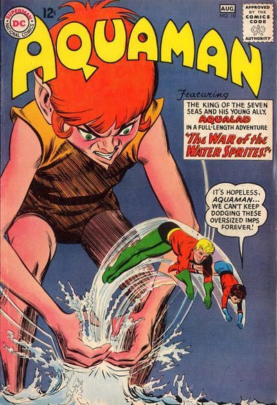 Aquaman, Vol. 1 The War Of The Water Sprites |  Issue#10 | Year:1963 | Series: Aquaman | Pub: DC Comics |