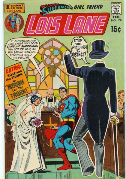 Superman's Girl Friend Lois Lane The Spectre Suitor / Mourn for the Thorn |  Issue#108 | Year:1970 | Series: Superman | Pub: DC Comics |