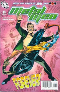 Metal Men, Vol. 3 A Matter of Time |  Issue#8 | Year:2008 | Series: Metal Men | Pub: DC Comics |