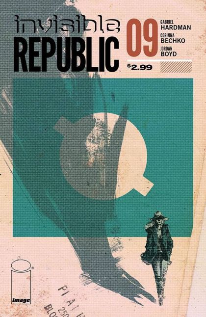 Invisible Republic  |  Issue#9 | Year:2016 | Series:  | Pub: Image Comics |