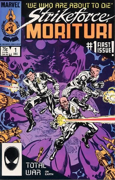 Strikeforce: Morituri Though Some Have Named Thee So-- |  Issue#1A | Year:1986 | Series: Strikeforce: Morituri | Pub: Marvel Comics | Direct Edition