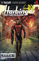 Harbinger: Renegade Massacre, Part 1 |  Issue