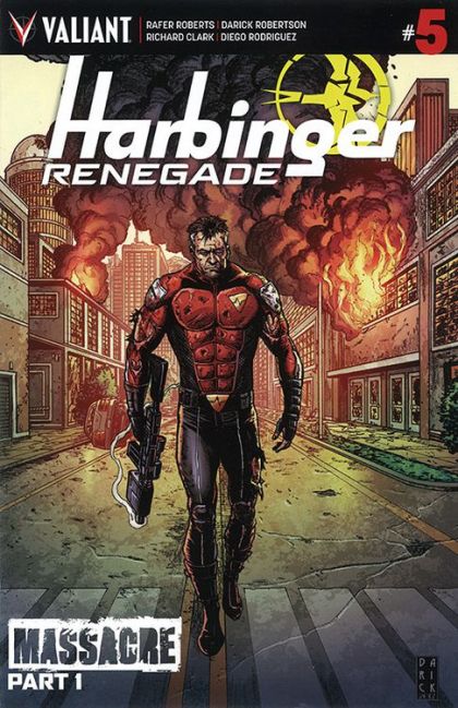 Harbinger: Renegade Massacre, Part 1 |  Issue#5A | Year:2017 | Series:  | Pub: Valiant Entertainment | Darick Robertson Regular