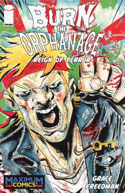 Burn The Orphanage: Reign Of Terror  |  Issue#1C | Year:2014 | Series:  | Pub: Image Comics | Maximum Comics Variant