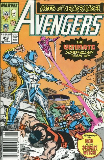 The Avengers, Vol. 1 Acts of Vengeance - Thieves Honor |  Issue#313B | Year:1989 | Series: Avengers | Pub: Marvel Comics | Newsstand Edition