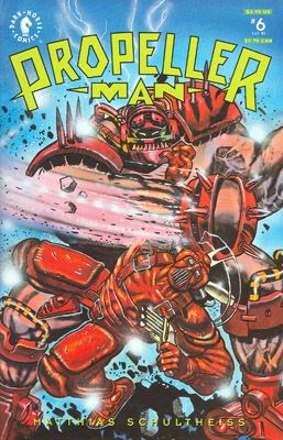 Propeller Man  |  Issue#6 | Year:1993 | Series:  | Pub: Dark Horse Comics |