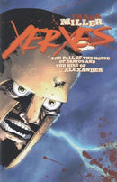 Xerxes: The Fall of the House of Darius and the Rise of Alexander Chapter Two |  Issue