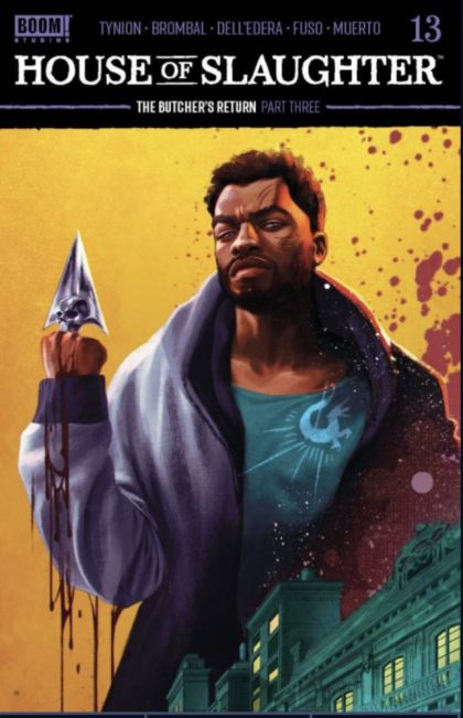 House of Slaughter The Butcher's Return |  Issue#13A | Year:2023 | Series: SIKTC | Pub: Boom! Studios | Mateus Manhanini Regular