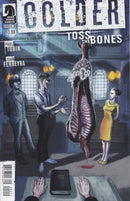 Colder Toss The Bones  |  Issue