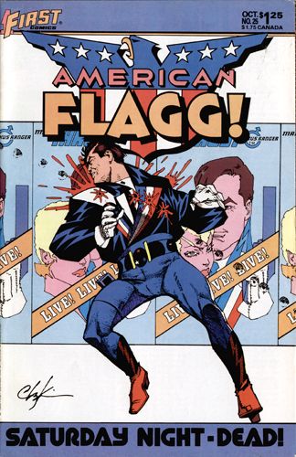 American Flagg!, Vol. 1 Mad Dogs and Englishmen! pt 3 |  Issue#25 | Year:1985 | Series:  | Pub: First Comics |