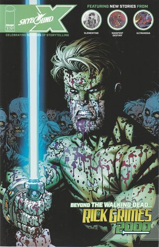 Skybound X Rick Grimes 2000 / Ultramega / Manifest Destiny / Clementine |  Issue