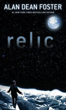 Relic by Alan Dean Foster | Genre:  | Bind: Paperback | Pub: Random House Worlds