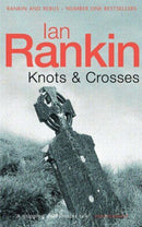 Knots & Crosses An Inspector Rebus Novel by Ian Rankin | Genre: Detective And Mystery Stories | Bind: Paperback | Pub: Orion
