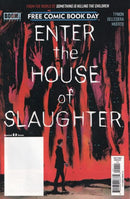 Free Comic Book Day 2021 (Enter The House of Slaughter) "Enter the House of Slaughter" |  Issue