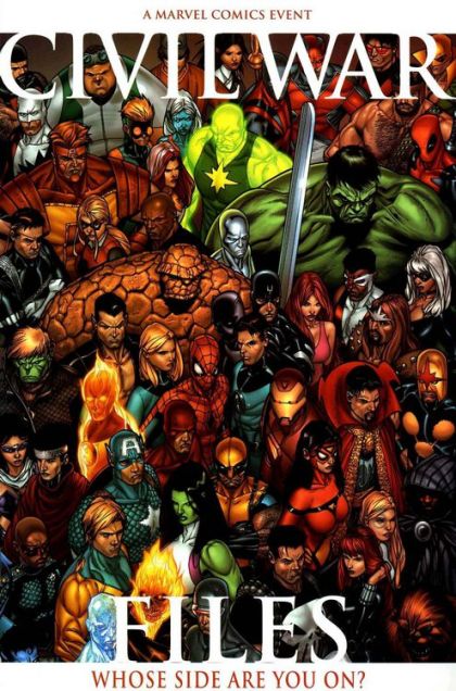 Civil War Files Civil War - Whose Side Are You On? |  Issue#1 | Year:2006 | Series:  | Pub: Marvel Comics |