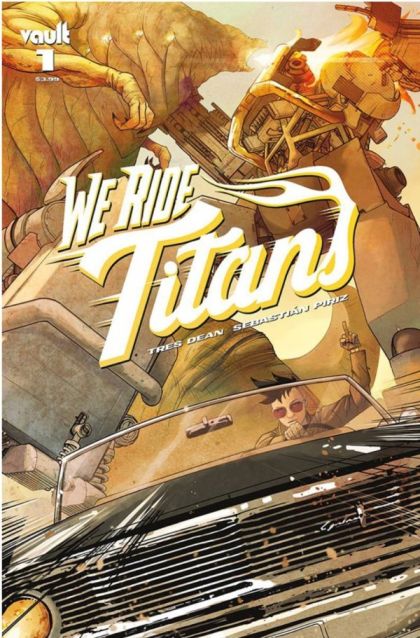 We Ride Titans  |  Issue#1A | Year:2022 | Series:  | Pub: Vault Comics |