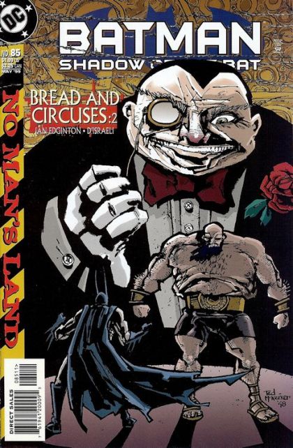Batman: Shadow of the Bat No Man's Land - Bread And Circuses, Part 2: Conclusion |  Issue#85A | Year:1999 | Series: Batman | Pub: DC Comics | Direct Edition