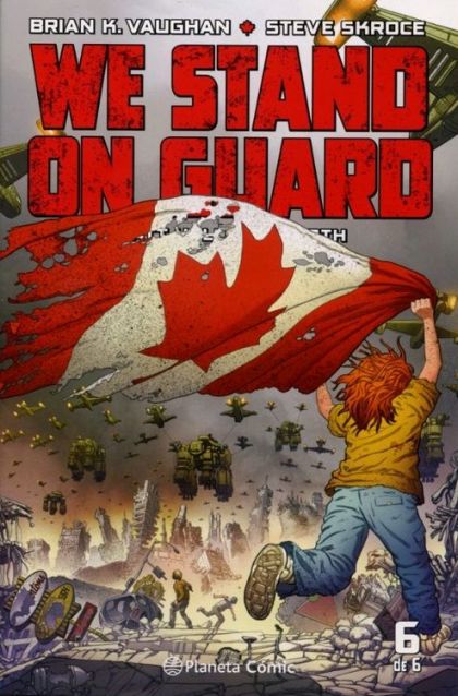 We Stand On Guard [ES]  |  Issue#6 | Year:2017 | Series:  | Pub: Planeta Cómic |