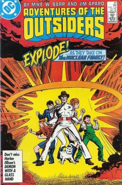 Adventures of the Outsiders Nuclear Fear, Part 2: Family Ties! / Grip Of The Untouchables!, Part 1 |  Issue#40A | Year:1986 | Series: Outsiders | Pub: DC Comics |
