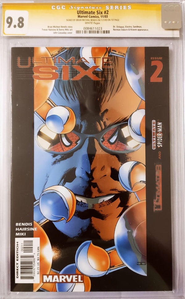 ULTIMATE SIX #2 CGC 9.8 (GRADED SLABS) SIGNED BY BRIAN MICHAEL BENDIS | DR.OCTOPUS, ELECTRO, SANDMAN APPEARANCE
