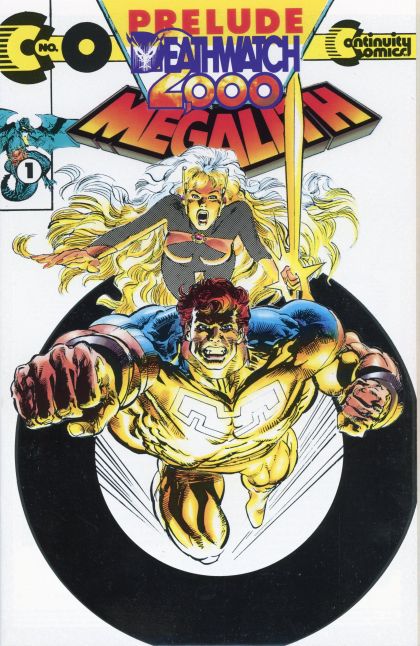 Megalith, Vol. 2 Deathwatch 2000 - Prelude |  Issue#0A | Year:1993 | Series: Megalith | Pub: Continuity Comics | Silver Foil Logo Edition