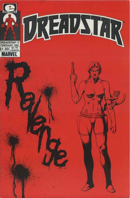 Dreadstar (Epic Comics), Vol. 1 Revenge |  Issue#17 | Year:1985 | Series: Dreadstar | Pub: Marvel Comics |