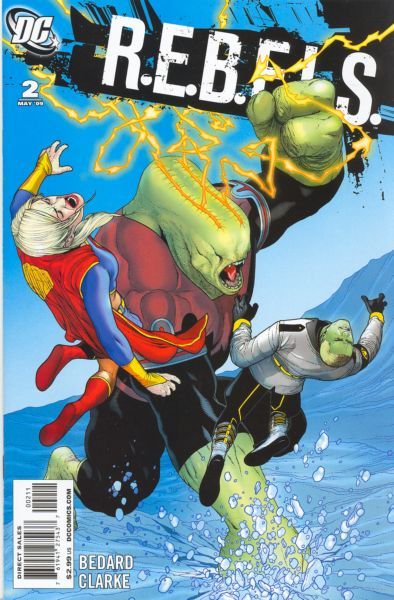 R.E.B.E.L.S., Vol. 2 The First Recruit |  Issue#2 | Year:2009 | Series:  | Pub: DC Comics |
