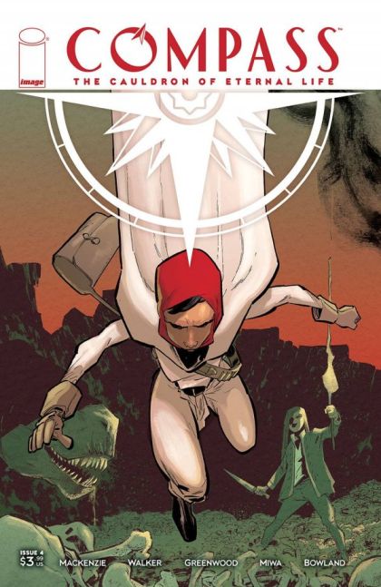 Compass: The Cauldron of Eternal Life  |  Issue#4 | Year:2021 | Series:  | Pub: Image Comics |