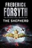 The Shepherd by Frederick Forsyth | Genre:  | Bind: Paperback | Pub: Arrow
