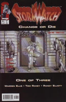 Stormwatch, Vol. 1 Change or Die, Part 1 |  Issue