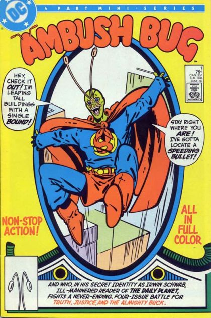 Ambush Bug Ha Ha Ha Ha Ha Wipe-Out |  Issue#1A | Year:1985 | Series:  | Pub: DC Comics |