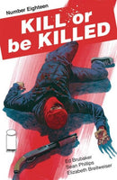 Kill Or Be Killed  |  Issue