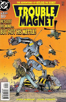 Trouble Magnet Saving the Galaxy |  Issue