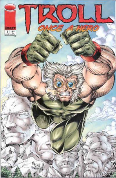 Troll: Once a Hero  |  Issue#1 | Year:1994 | Series:  | Pub: Image Comics |