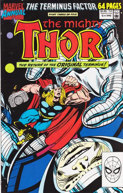 Thor, Vol. 1 Annual The Terminus Factor - Part 3: Can Terminus Be Far Behind? |  Issue#15A | Year:1990 | Series: Thor | Pub: Marvel Comics |