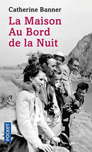La maison au bord de la nuit by Catherine Banner | Genre:  | Bind: Paperback | Pub: Pocket