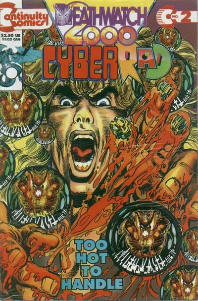 Cyberrad, Vol. 3 Deathwatch 2000 - Too Hot To Handle |  Issue#2 | Year:1993 | Series: Cyberrad | Pub: Continuity Comics |