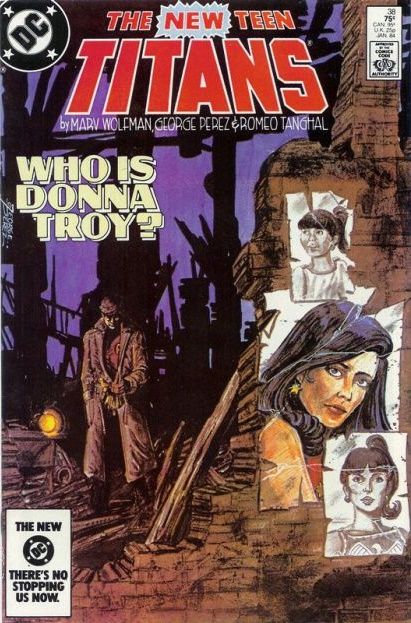 The New Teen Titans, Vol. 1 Who Is Donna Troy? |  Issue#38A | Year:1984 | Series: Teen Titans | Pub: DC Comics | Direct Edition