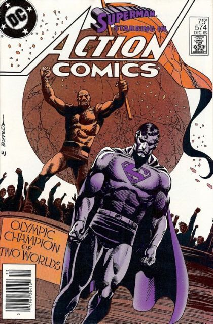 Action Comics, Vol. 1 May the Best World Win! / Tomorrow is Canceled! |  Issue#574B | Year:1985 | Series:  | Pub: DC Comics | Newsstand Edition