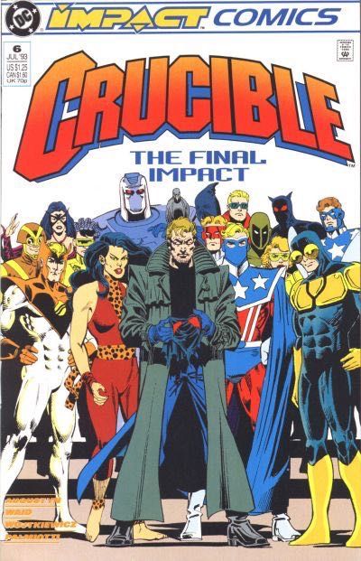 Crucible Final Fire |  Issue#6 | Year:1993 | Series:  | Pub: DC Comics |