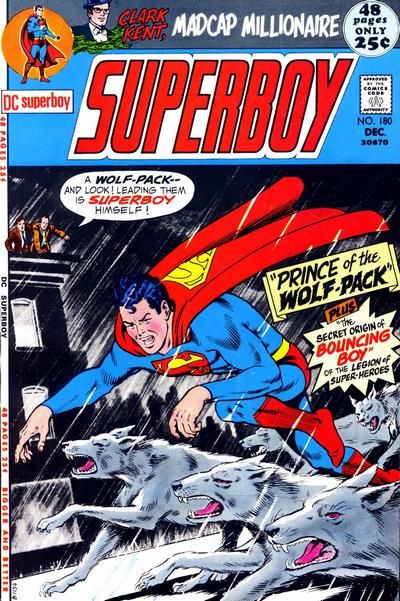 Superboy, Vol. 1 Prince of the Wolf-Pack; the Secret Origin of Bouncing Boy; Clark Kent, Madcap Millionaire |  Issue#180 | Year:1971 | Series: Superboy | Pub: DC Comics |