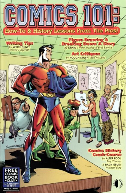 Comics 101:  How-To & History Lessons From the Pros! How-To Lessons / Comics History Crash-Course |  Issue# | Year:2007 | Series:  | Pub: TwoMorrows | Free Comic Book Day 2007 Edition