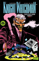 Knight Watchman: Graveyard Shift Knight Moves |  Issue