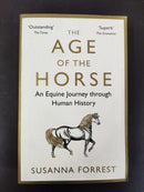 The Age of the Horse by Susanna Forrest | Genre: History / animals