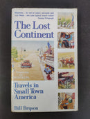 The Lost Continent: Travels in Small-Town America by Bill Bryson | Genre: Travel Writing