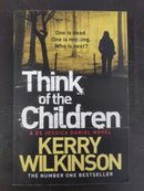 Think of the Children by Kerry Wilkinson | Genre: Crime Thriller