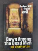 Down Among the Dead Men by Ed Chatterton | Genre: Crime Thriller