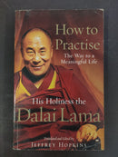 How to Practise by Dalai Lama | Genre: Spirituality / Self-Help